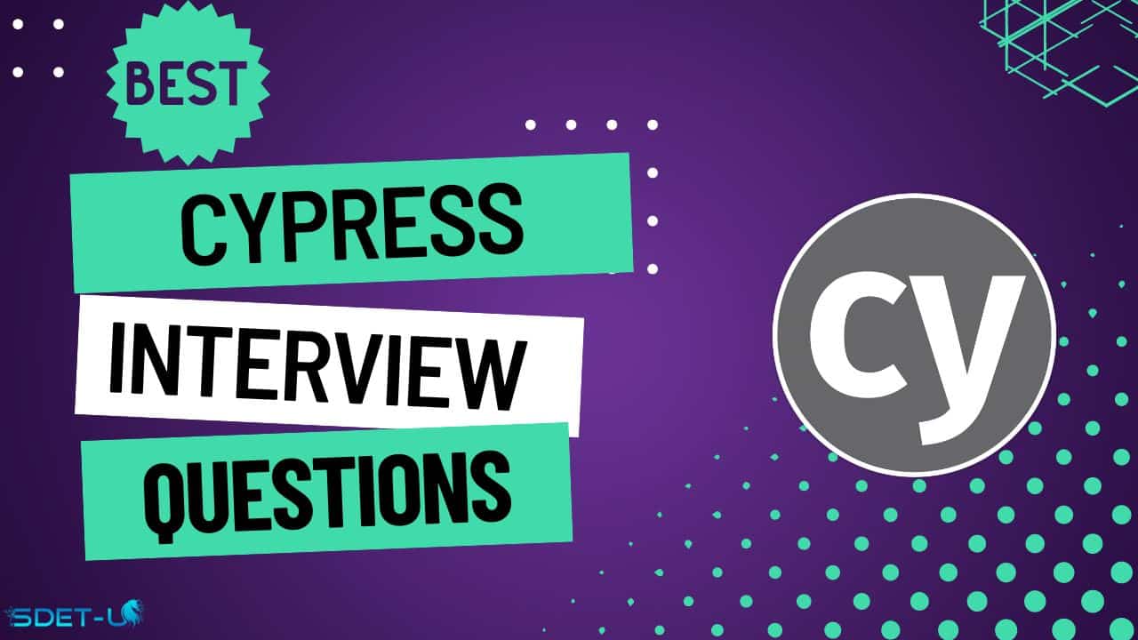 Cypress interview questions